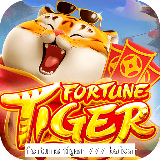 fortune tiger 777 baixar